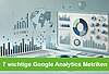 7 spannende Metriken in Google Analytics